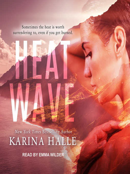 Title details for Heat Wave by Karina Halle - Wait list